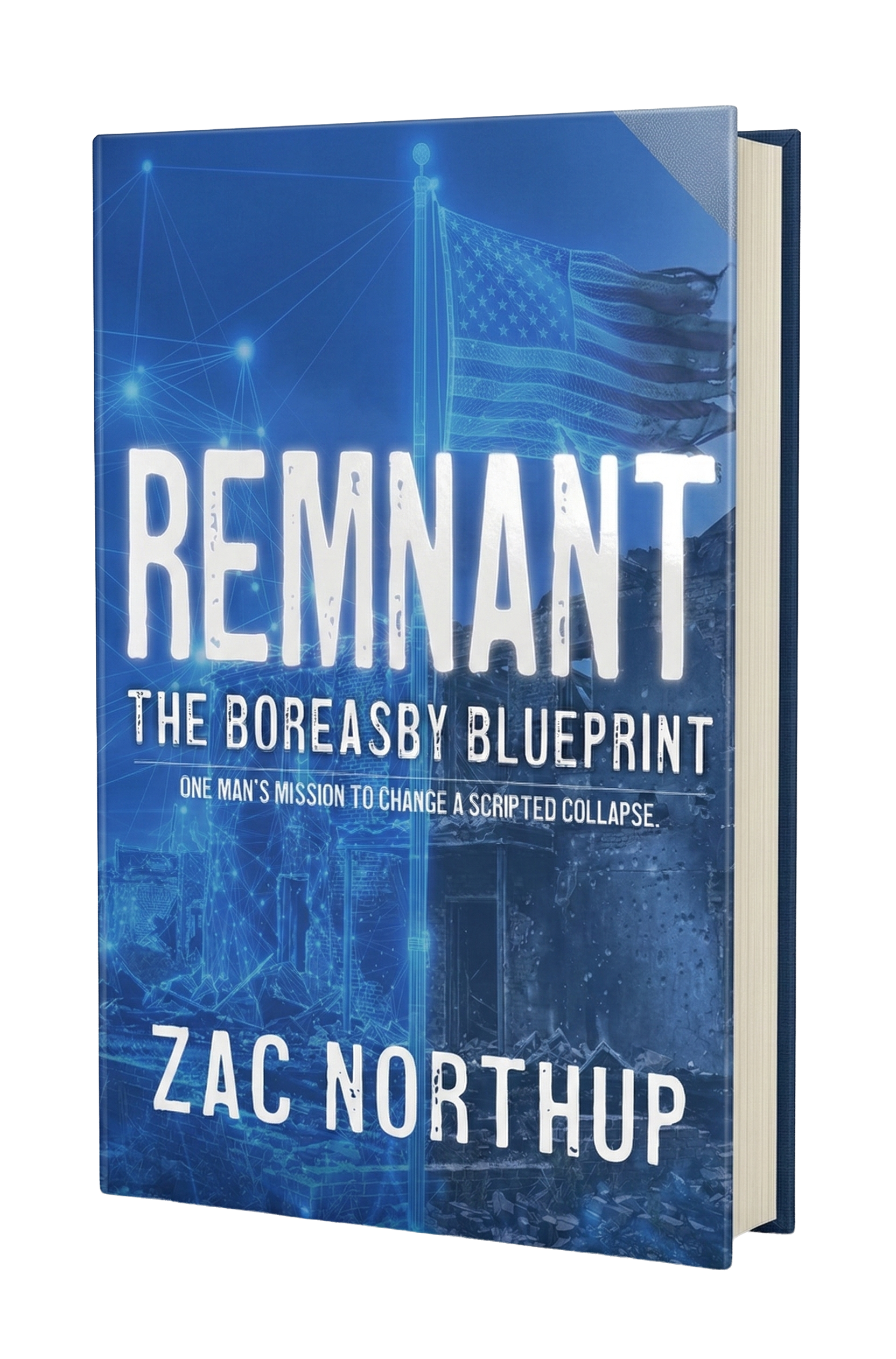EXCLUSIVE SIGNED COPY of REMNANT: The Boreasby Blueprint